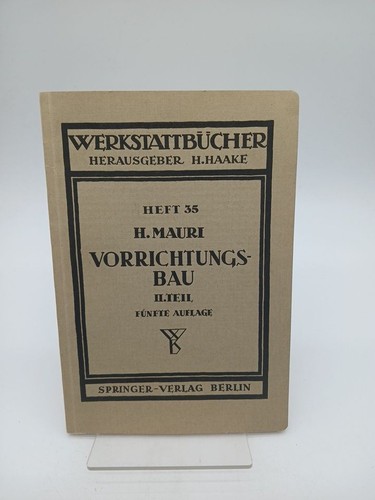 Der vorrichtungsbau zweiter - vorrichtungsbau:,
