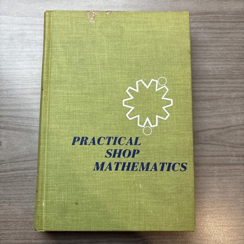 Practical shop mathematics - practical,