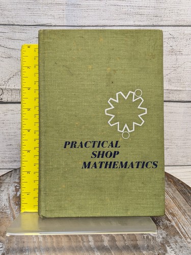 Practical shop mathematics - practical,